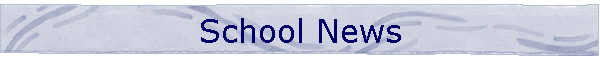 School News
